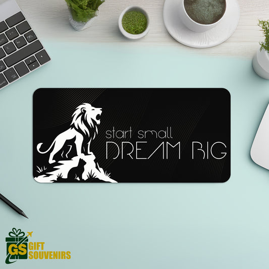 Start Small, Dream Big – Motivational Desk Pad | Desk Mat
