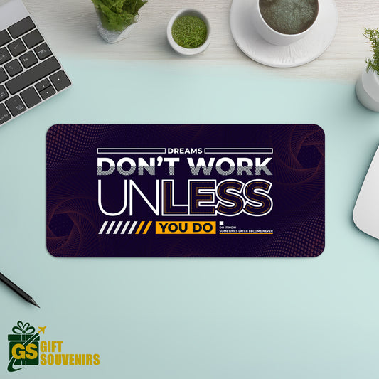 Dreams Don’t Work Unless You Do – Success Desk Pad | Desk Mat