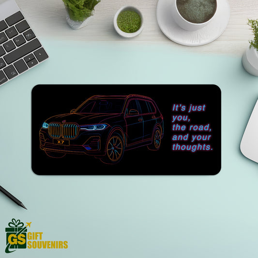 It’s Just You, the Road & Your Thoughts – BMW X7 Desk Pad | Desk Mat