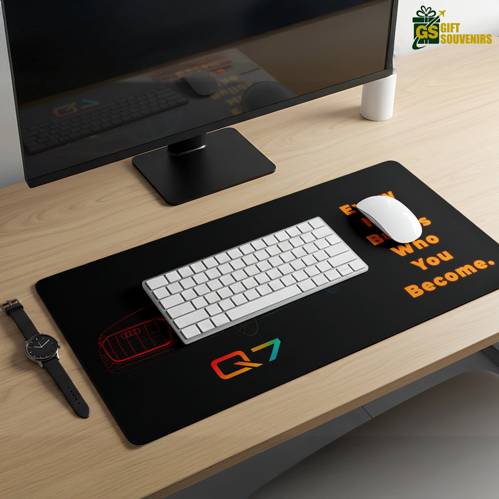 Every Mile Builds Who You Become – Audi Q7 Desk Pad | Desk Mat