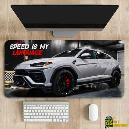 Speed Is My Language – Urus Inspired Desk Pad | Desk Mat