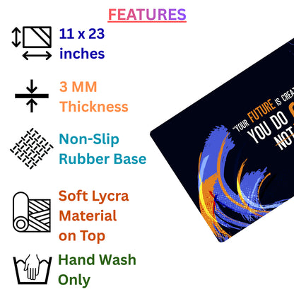 Your Future Is Created Today – Inspirational Desk Pad | Desk Mat